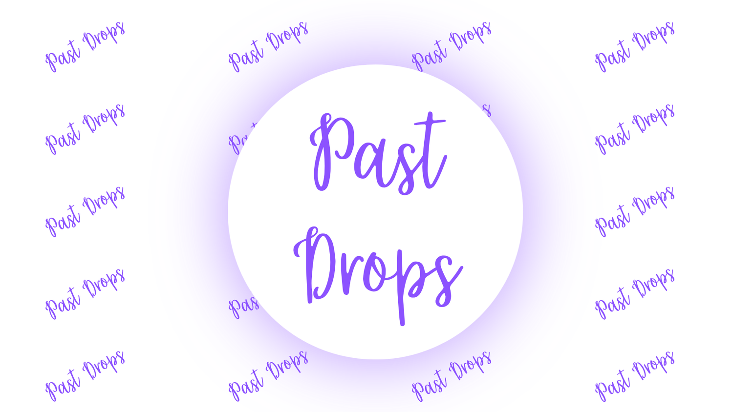 Past drops